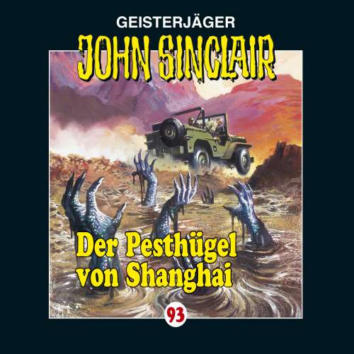 Cover von John Sinclair - John Sinclair - Folge 93 - Der Pesthügel von Shanghai