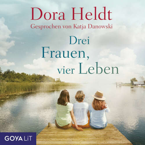 Cover von Dora Heldt - Drei Frauen, vier Leben