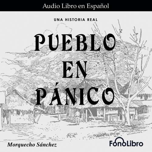 Cover von Morquecho Sánchez - Pueblo en Pánico