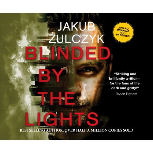 Cover von Jakub Żulczyk - Blinded by the Lights