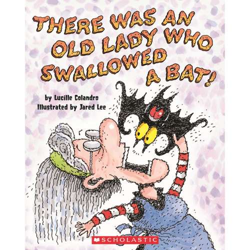 Cover von Lucille Colandro - There Was an Old Lady Who Swallowed a Bat!
