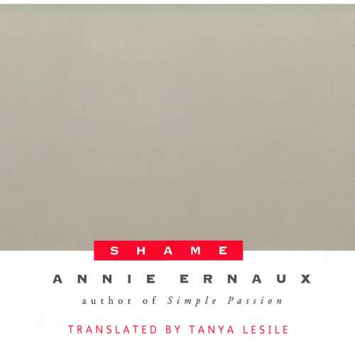Cover von Annie Ernaux - Shame