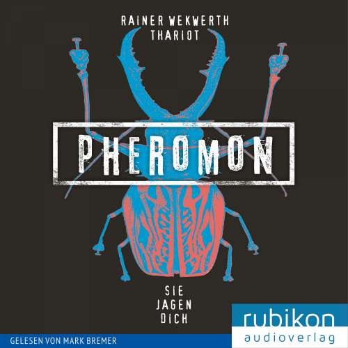 Cover von Rainer Wekwerth - Pheromon: Sie jagen Dich (3)