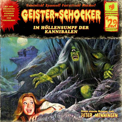 Cover von Geister-Schocker - Folge 29 - Im Höllensumpf der Kannibalen / Das Ultimatum