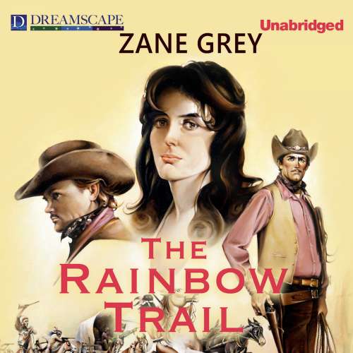 Cover von Zane Grey - Riders of the Purple Sage - Book 2 - The Rainbow Trail