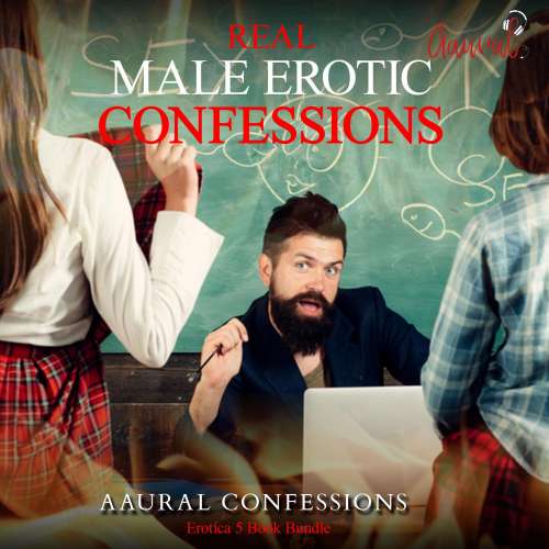 Cover von Aaural Confessions - True Erotic Confessions Bundle 2 - 5 Male True Erotic Confessions