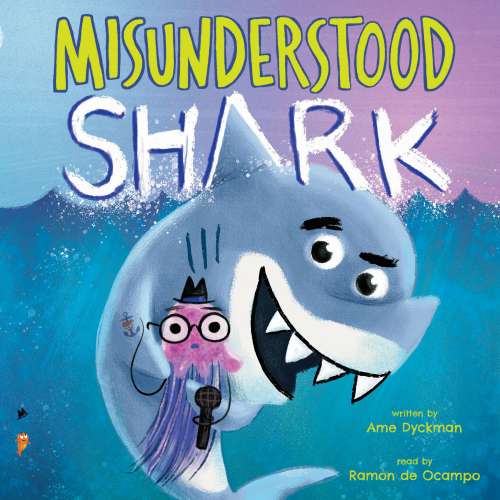 Cover von Ame Dyckman - Misunderstood Shark