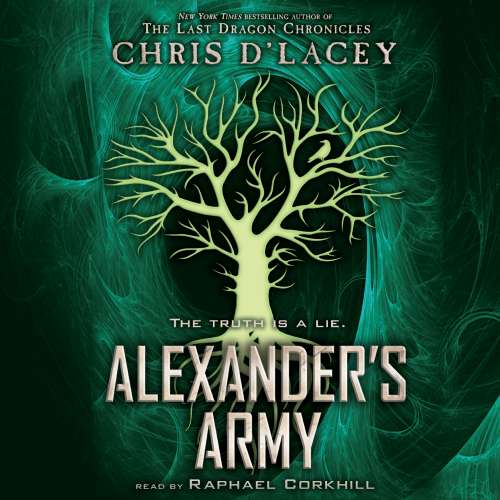 Cover von Chris d'Lacey - The Unicorne Files - Book 2 - Alexander's Army