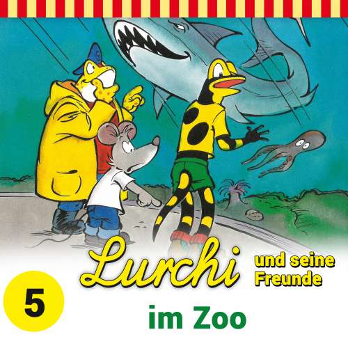 Cover von Lurchi und seine Freunde -  Folge 5 - Lurchi und seine Freunde im Zoo