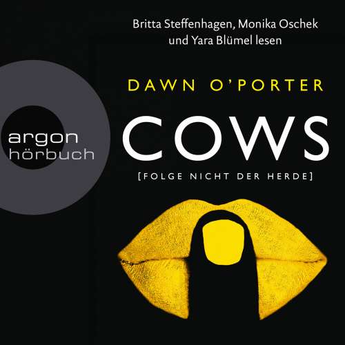 Cover von Dawn O'Porter - Cows - Folge nicht der Herde