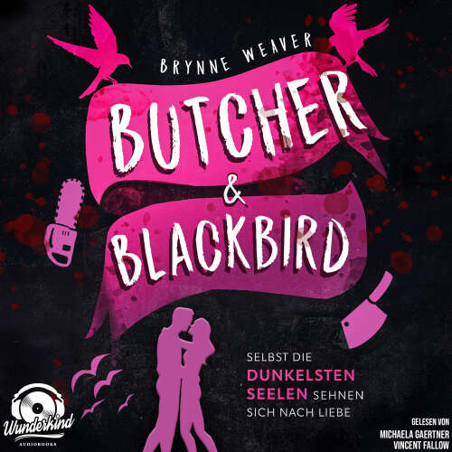 Cover - Brynne Weaver - Ruinous Love - Band 1 - Butcher & Blackbird - Selbst die dunkelsten Seelen sehnen sich nach Liebe