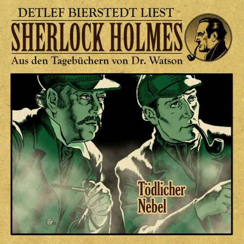 Cover von Sherlock Holmes - Tödlicher Nebel (Sherlock Holmes : Aus den Tagebüchern von Dr. Watson)