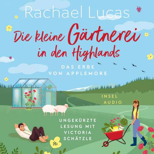 Cover von Rachael Lucas - Das Erbe von Applemore - Band 2 - Die kleine Gärtnerei in den Highlands