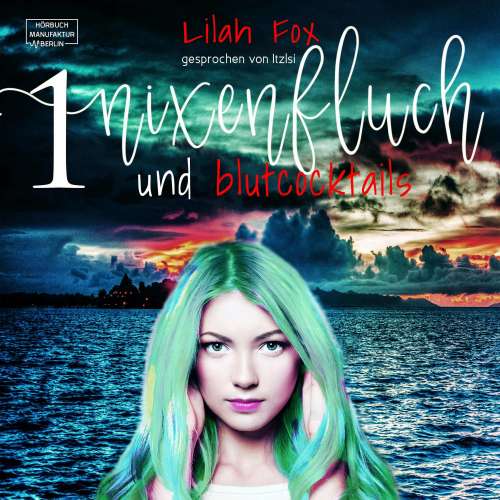 Cover von Lilah Fox - Die Morgaine-Chroniken - Band 1 - Nixenfluch und Blutcocktail
