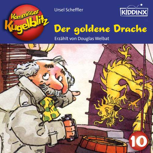 Cover von Ursel Scheffler - Kommissar Kugelblitz - Folge 10 - Der goldene Drache