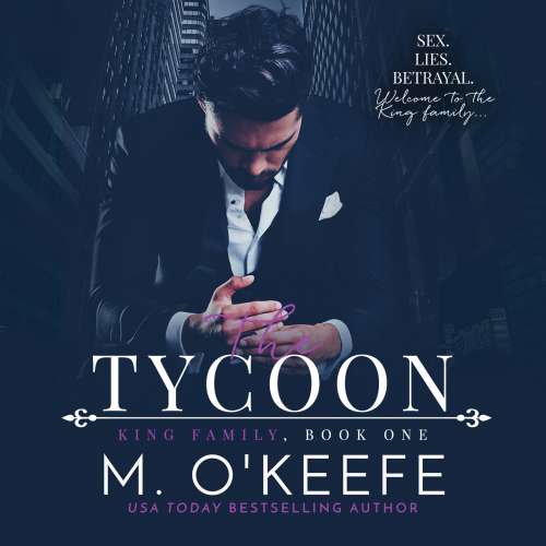 Cover von Molly O'Keefe - King Family - Book 1 - The Tycoon