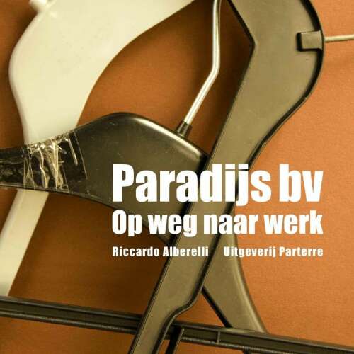 Cover von Riccardo Alberelli - Paradijs bv - Op weg naar werk