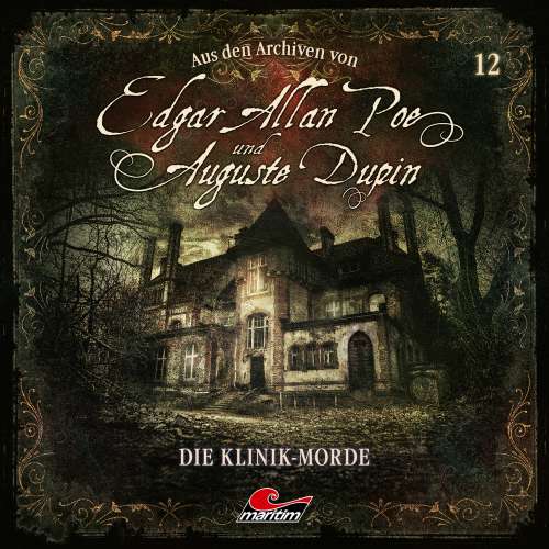 Cover von Edgar Allan Poe & Auguste Dupin - Folge 12 - Die Klinik-Morde