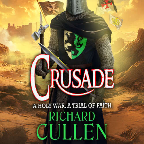 Cover von Richard Cullen - Chronicles of the Black Lion - BRAND NEW in the epic, action-packed Chronicles of the Black Lion from Richard Cullen for 2025 - Book 2 - Crusade