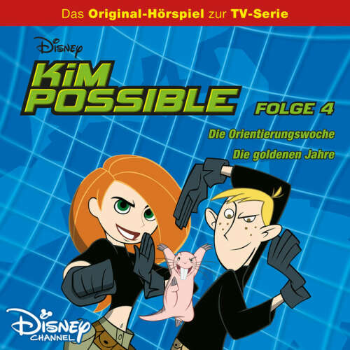Cover von Kim Possible - Folge 4: Die Orientierungswoche/Die goldenen Jahre (Disney TV-Serie)