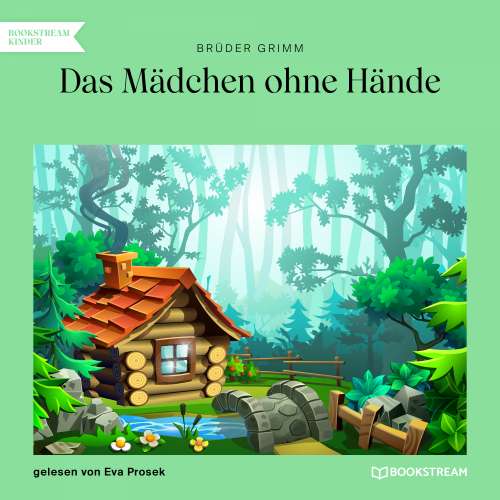Cover von Brüder Grimm - Das Mädchen ohne Hände