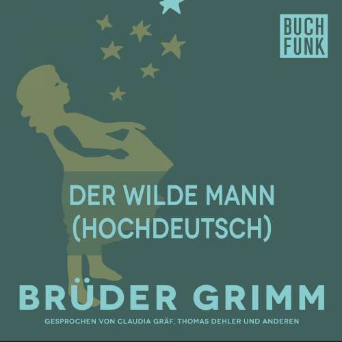 Cover von Brüder Grimm - Der wilde Mann