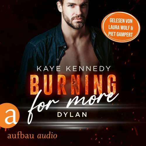 Cover von Kaye Kennedy - Burning for the Bravest - Band 1 - Burning for More - Dylan