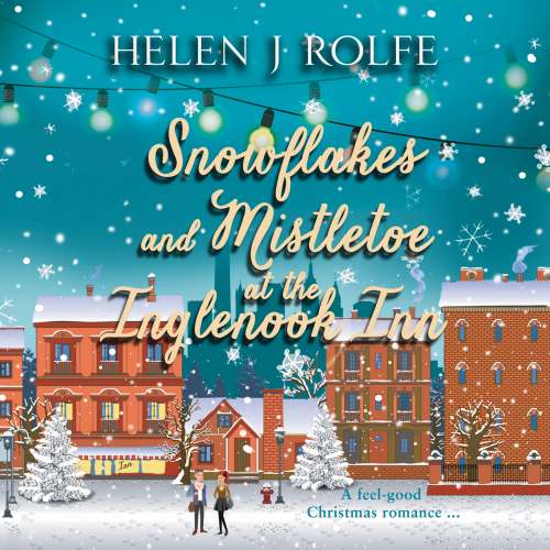 Cover von Helen J. Rolfe - New York Ever After - Book 2 - Snowflakes and Mistletoe at the Inglenook Inn