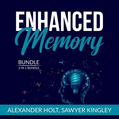 Cover von Alexander Holt - Enhanced Memory Bundle, 2 in 1 Bundle - Super Memory and Practical Memory