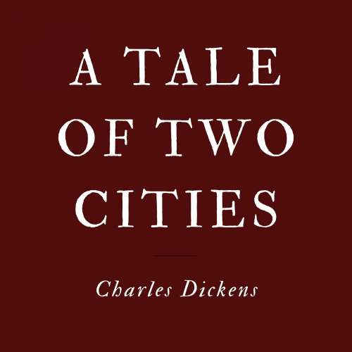 Cover von A Tale of Two Cities - A Tale of Two Cities