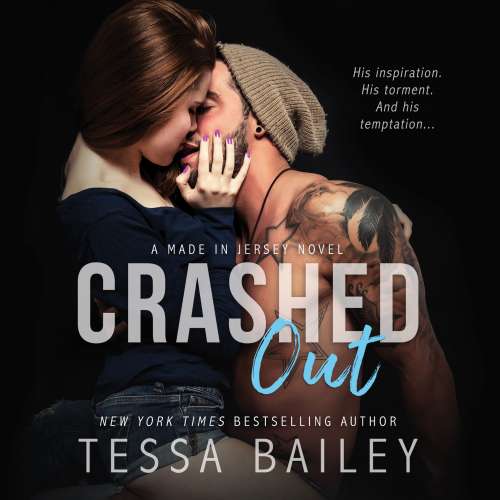 Cover von Tessa Bailey - Made in Jersey - Book 1 - Crashed Out