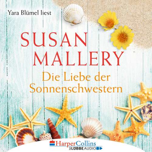 Cover von Susan Mallery - Die Liebe der Sonnenschwestern