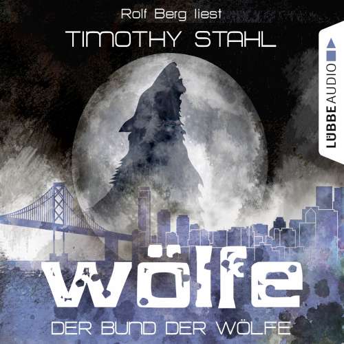 Cover von Timothy Stahl - Wölfe - Folge 2 - Der Bund der Wölfe