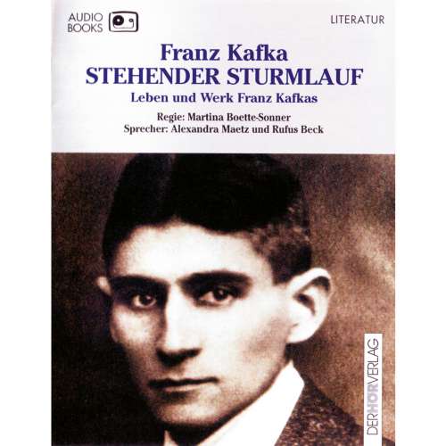 Cover von Franz Kafka - Stehender Sturmlauf - Leben und Werk Franz Kafkas