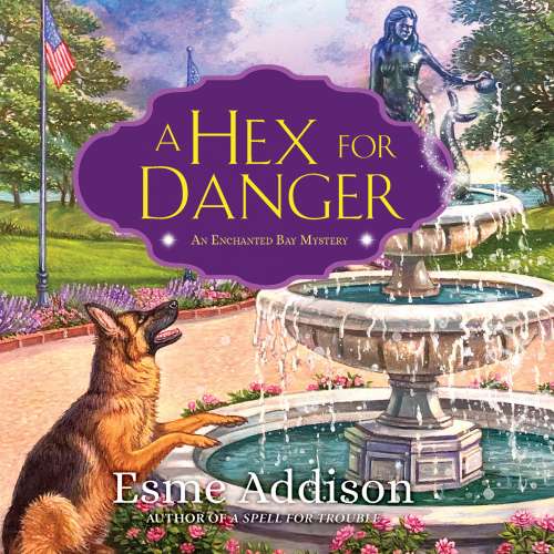 Cover von Esme Addison - An Enchanted Bay Mystery - Book 2 - A Hex for Danger