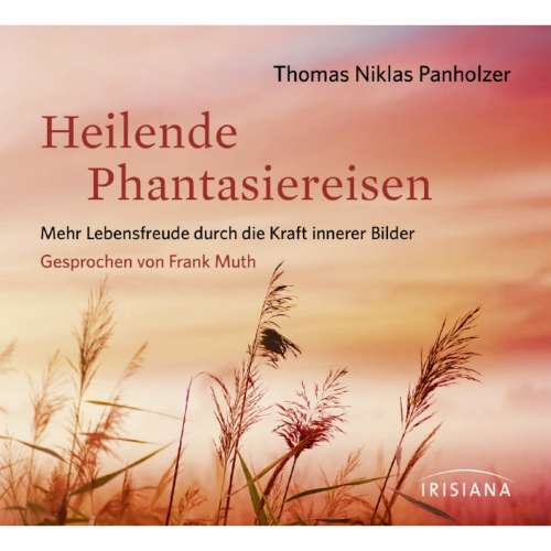 Cover von Thomas Niklas Panholzer - Heilende Phantasiereisen
