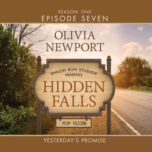 Cover von Hidden Falls - Episode 7 - Yesterday's Promise