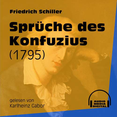 Cover von Friedrich Schiller - Sprüche des Konfuzius - Ballade 1795