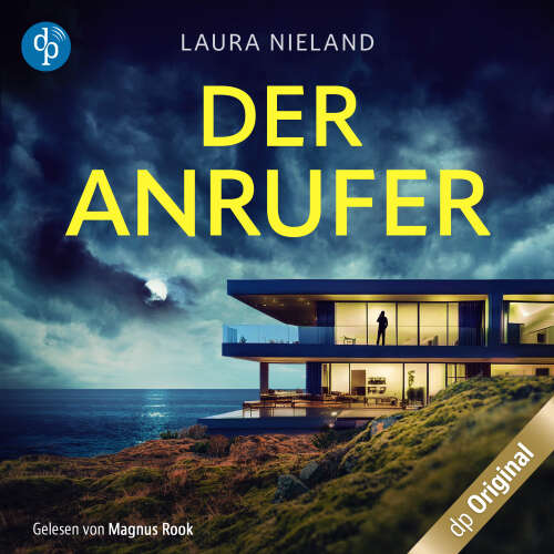 Cover - Laura Nieland - Der Anrufer - Ein Psychothriller mit Suchtpotenzial