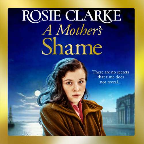 Cover von Rosie Clarke - A Mother's Shame