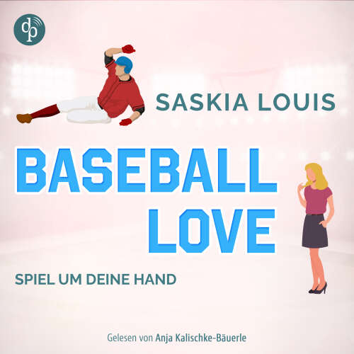 Cover von Saskia Louis - Baseball Love-Reihe - Band 3 - Spiel um deine Hand