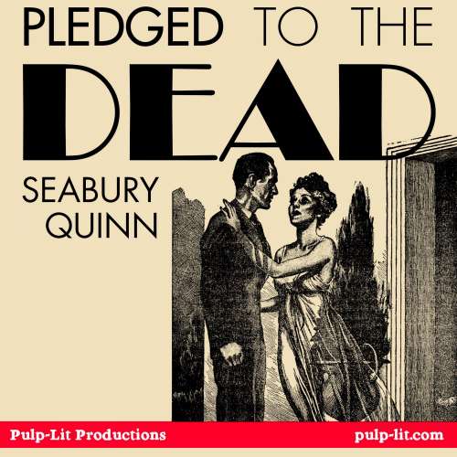 Cover von Seabury Quinn - Pledged to the Dead