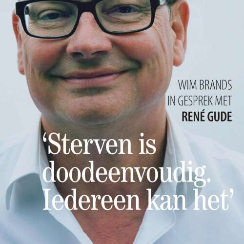 Cover von Wim Brands - 'Sterven is doodeenvoudig. Iedereen kan het.' - Wim Brands in gesprek met René Gude