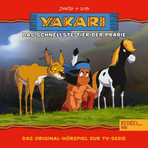 Cover von Yakari - Folge 26: Das schnellste Tier der Prärie (Das Original-Hörspiel zur TV-Serie)