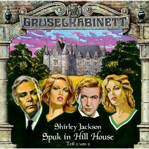 Cover von Gruselkabinett - Folge 9 - Spuk in Hill House (Folge 2 von 2)