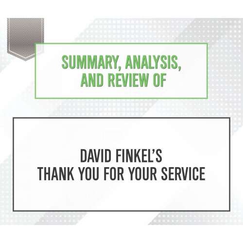 Cover von Start Publishing Notes - Summary, Analysis, and Review of David Finkel's Thank You for Your Service
