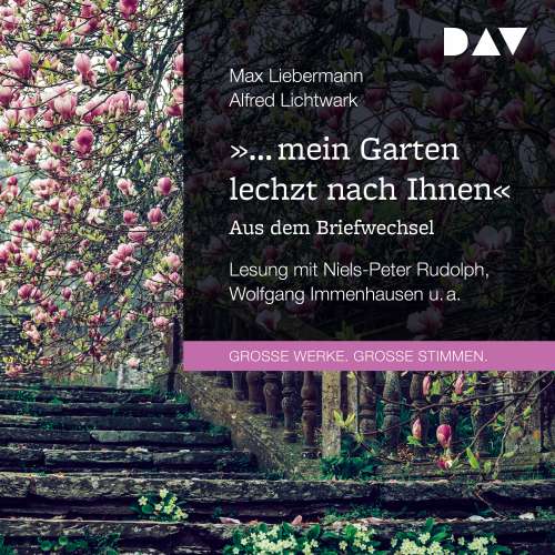 Cover von Max Liebermann - "... mein Garten lechzt nach Ihnen". Aus dem Briefwechsel