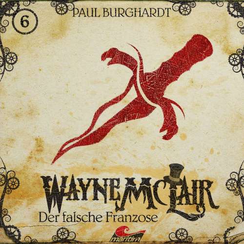 Cover von Paul Burghardt - Wayne McLair - Folge 6 - Der falsche Franzose