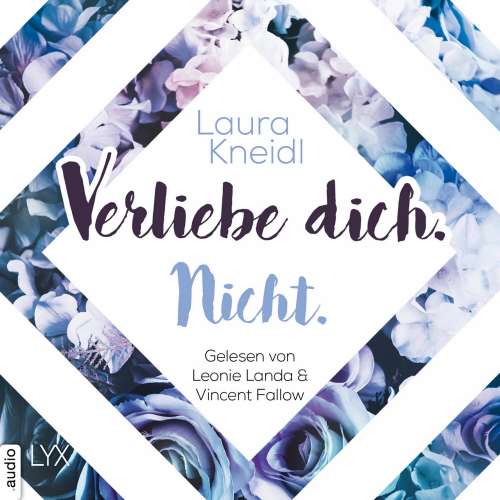 Cover von Laura Kneidl - Berühre mich nicht-Reihe - Teil 5 - Verliebe dich. Nicht.