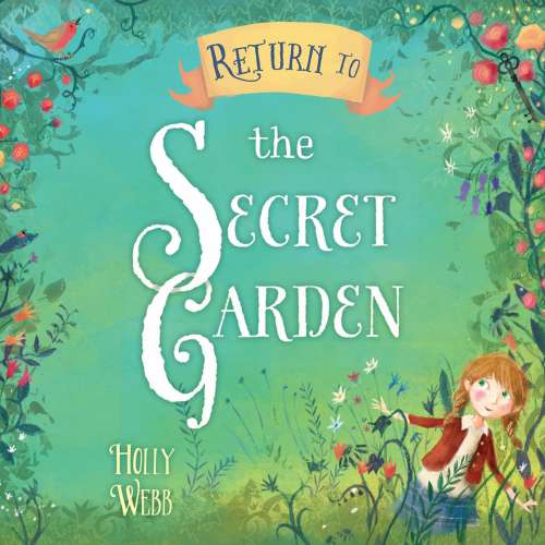 Cover von Holly Webb - Return to the Secret Garden